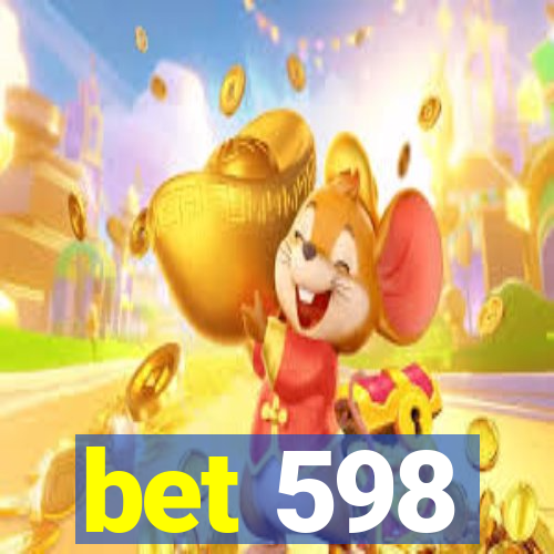 bet 598